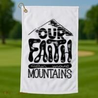 Our Faith Can Move Mountains  Golf Towel thumb 1