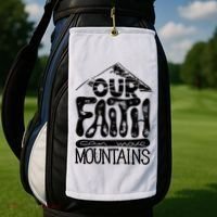 Our Faith Can Move Mountains  Golf Towel thumb 2