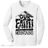 Our Faith Can Move Mountains  Kids Long Sleeve Shirt thumb 0