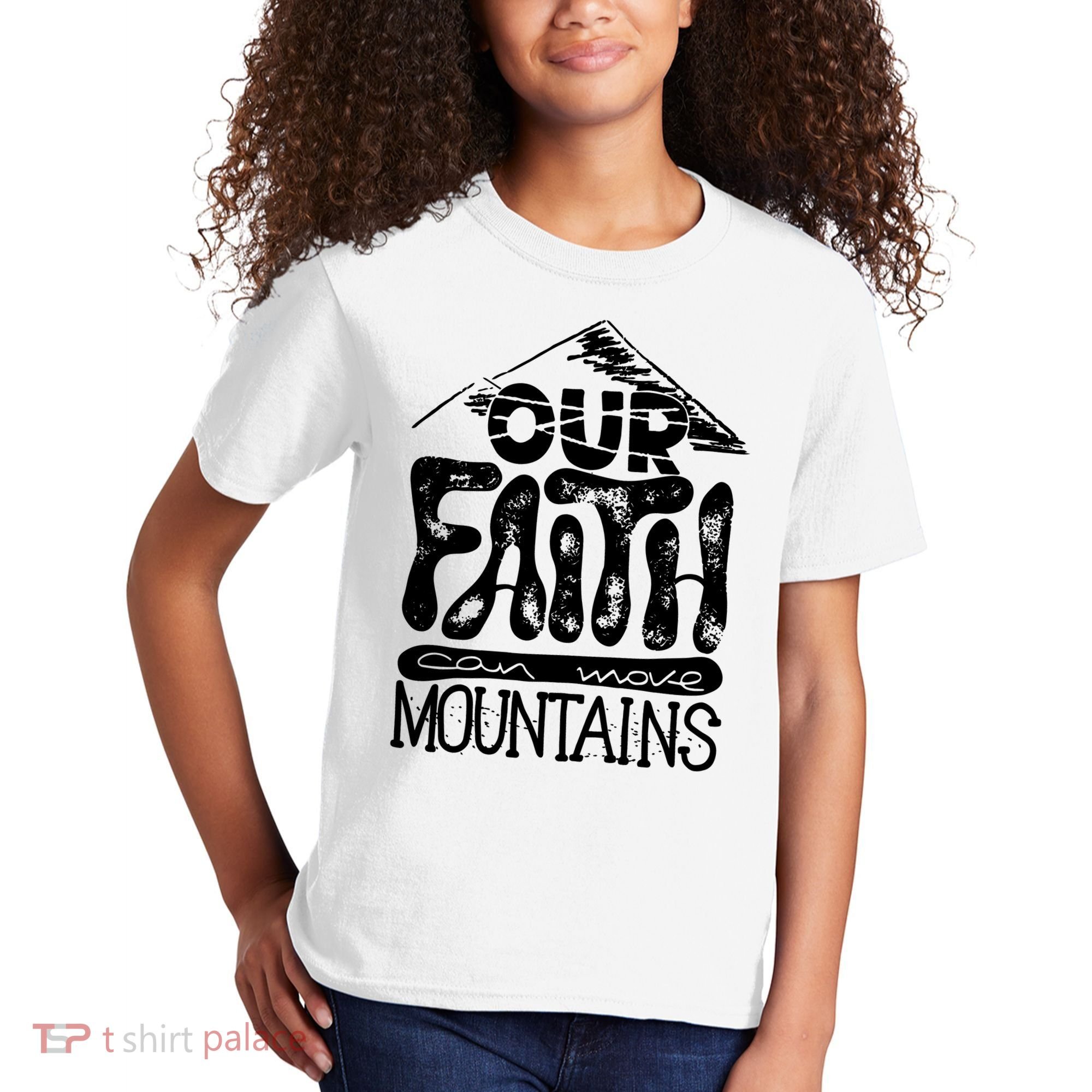 Our Faith Can Move Mountains  Kids T-Shirt