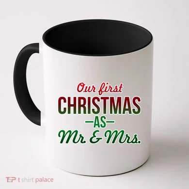 Our First Christmas As Mr. & Mrs. Coffee Mug