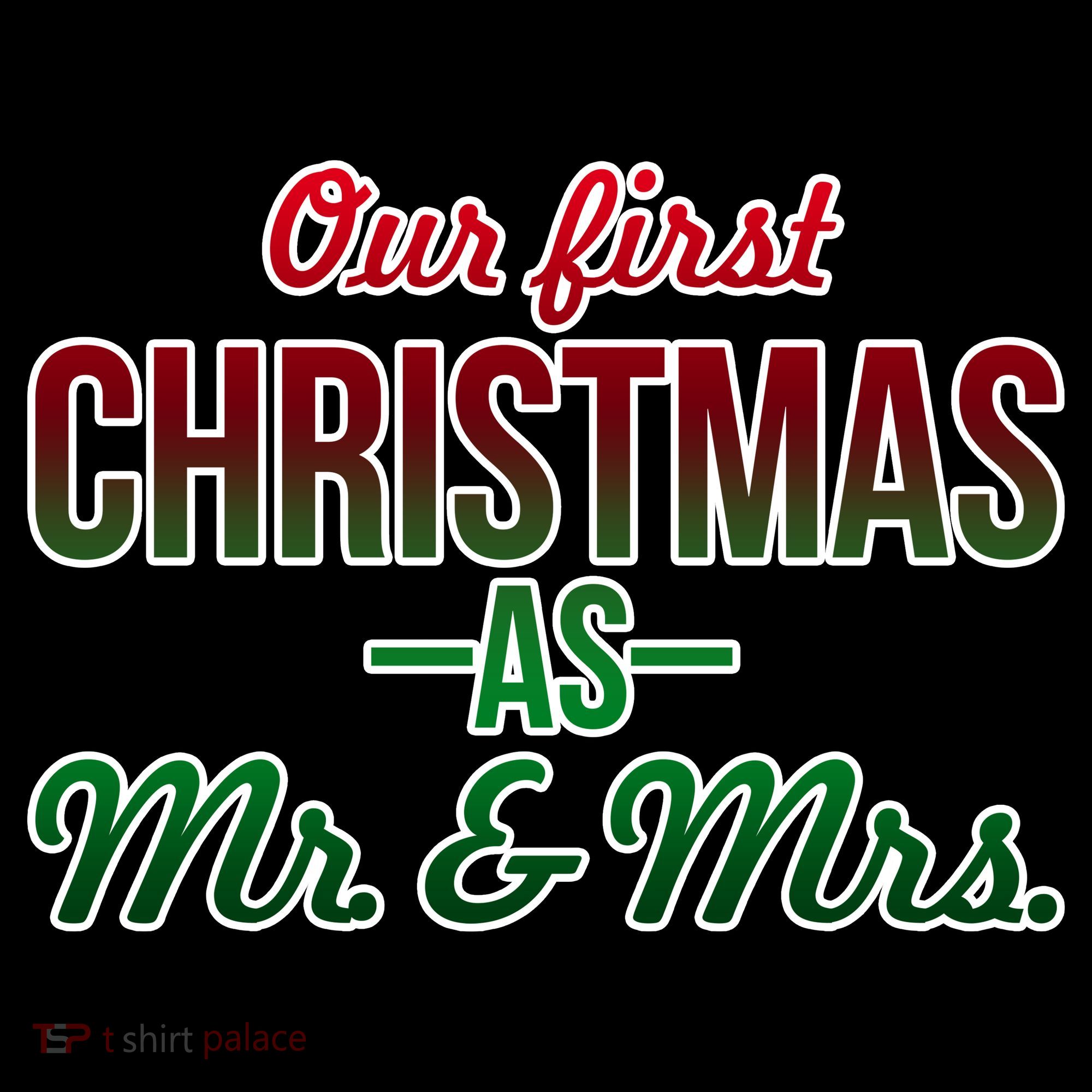 Our First Christmas As Mr. & Mrs. Coffee Mug