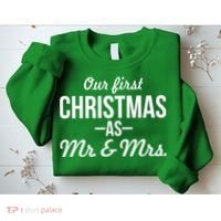 Our First Christmas As Mr. & Mrs. Sweatshirt thumb 2