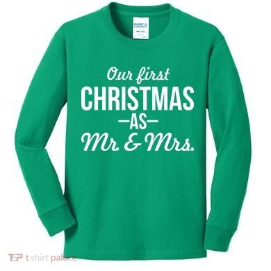 Our First Christmas As Mr. & Mrs. Kids Long Sleeve Shirt