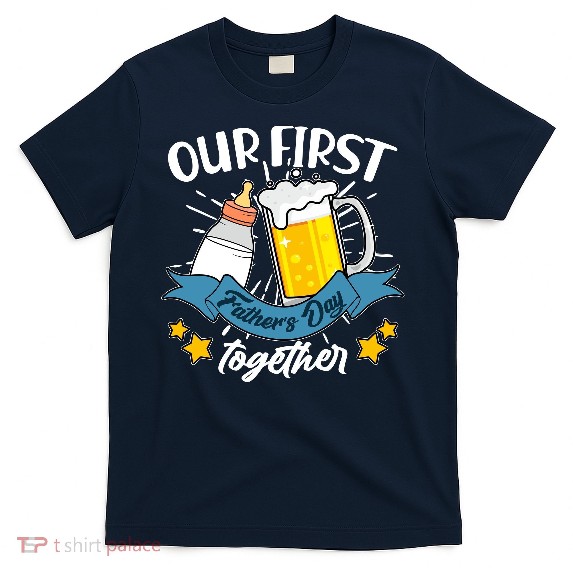 Our First Father's Day Together Baby Bottle Beer Mug T-Shirt