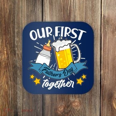 Our First Father's Day Together Baby Bottle Beer Mug Coaster