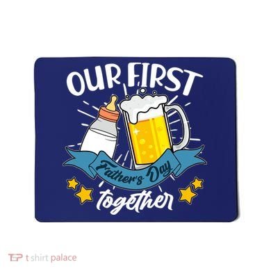 Our First Father's Day Together Baby Bottle Beer Mug Mousepad