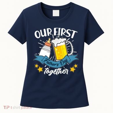 Our First Father's Day Together Baby Bottle Beer Mug Women's T-Shirt
