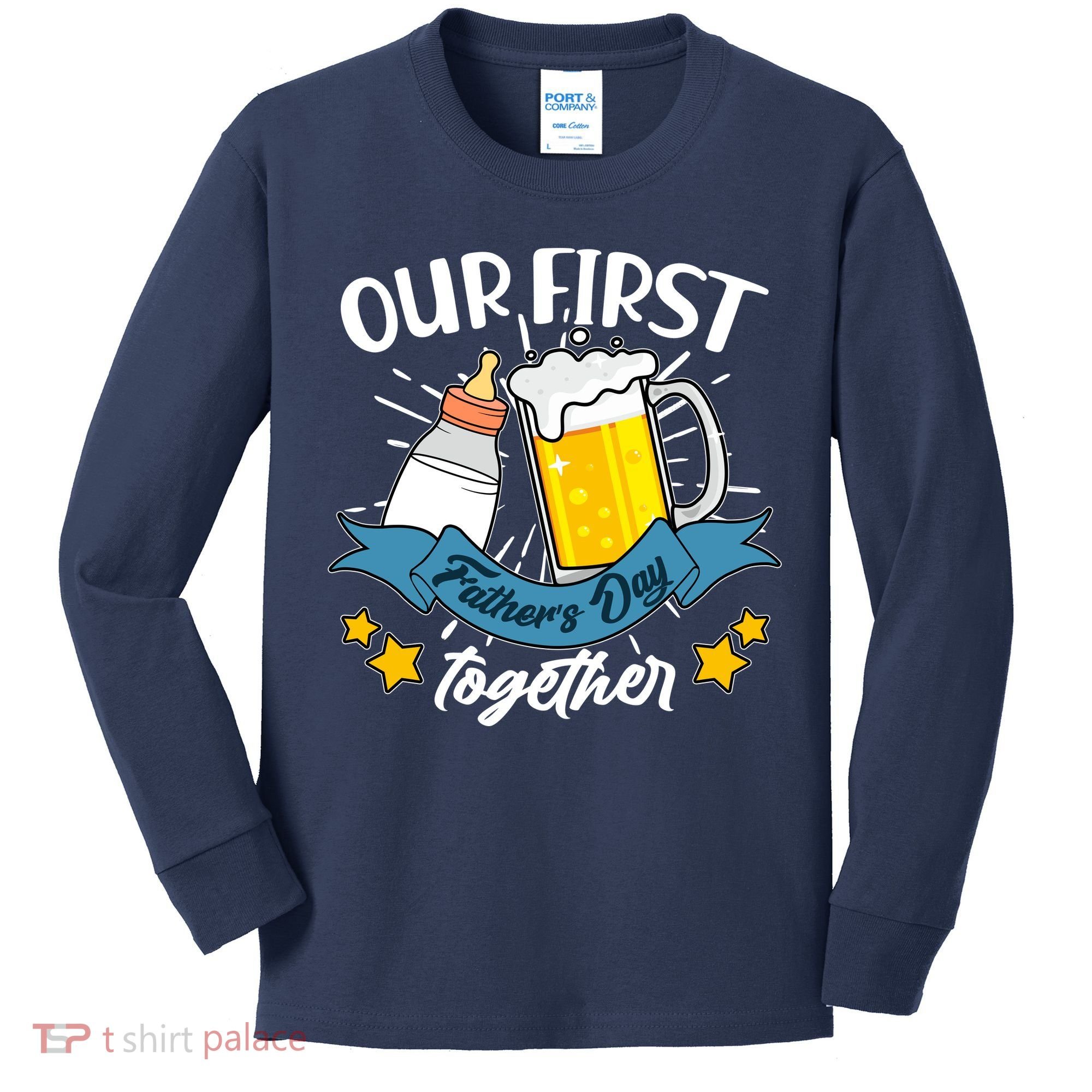 Our First Father's Day Together Baby Bottle Beer Mug Kids Long Sleeve Shirt