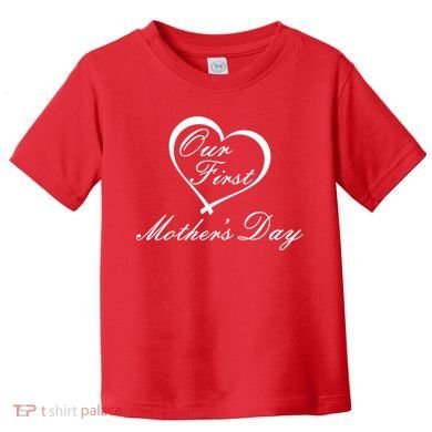 Our First Mother's Day Love Heart Toddler T-Shirt