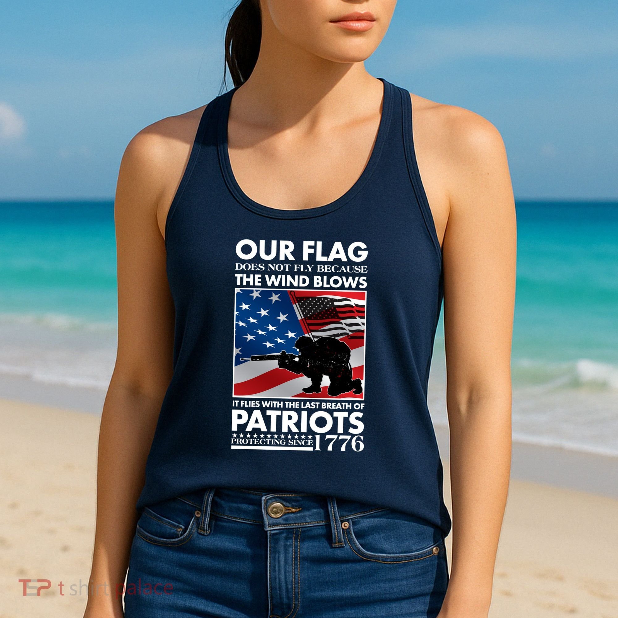 Our Flag Flies With the Last Breath of Patriots  Women's Tank Top