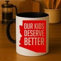 Our Kids Deserve Better Arizona Teacher Coffee Mug thumb 4