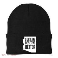 Our Kids Deserve Better Arizona Teacher Beanie thumb 0