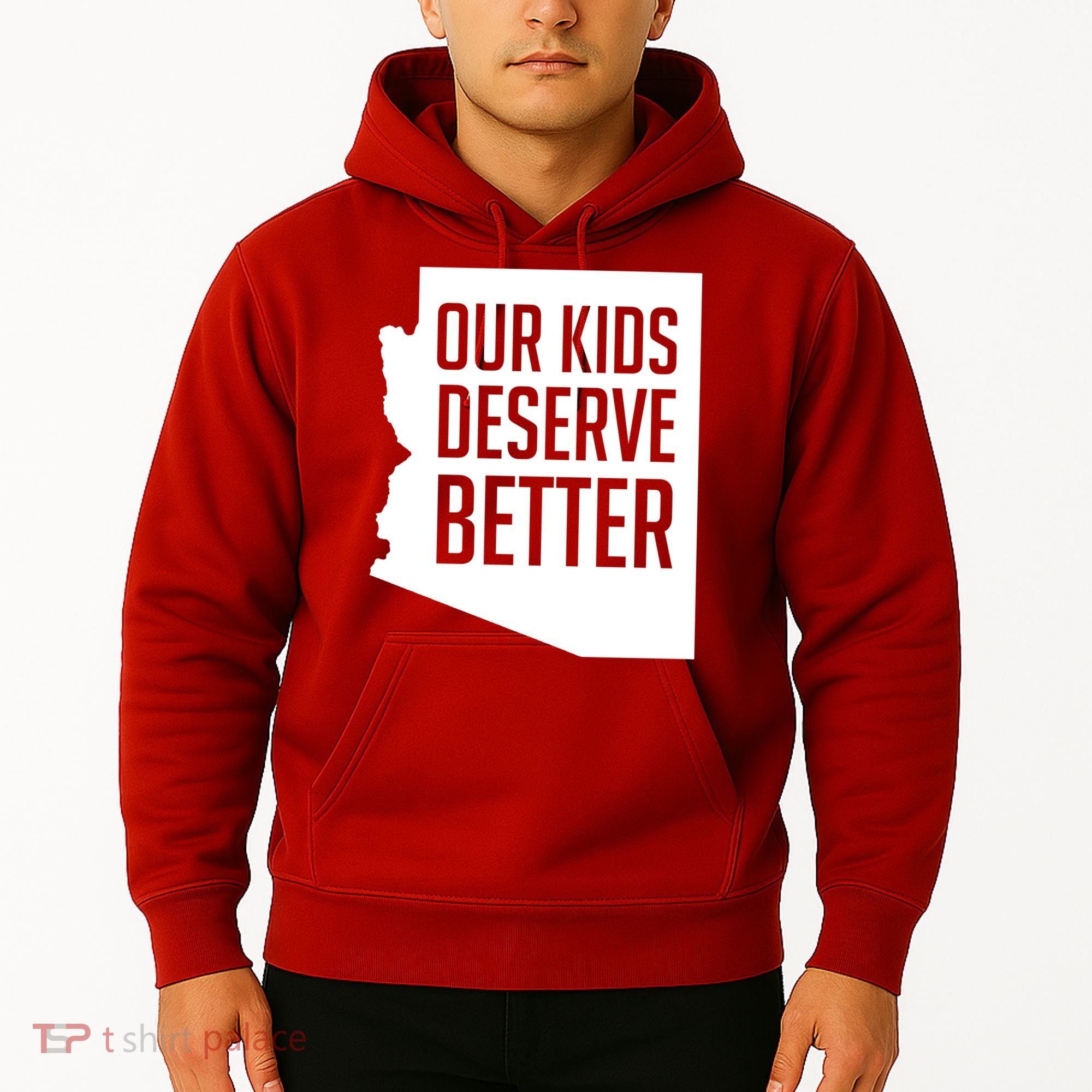 Our Kids Deserve Better Arizona Teacher Hoodie