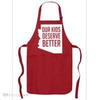 Our Kids Deserve Better Arizona Teacher Apron thumb 0
