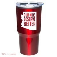 Our Kids Deserve Better Arizona Teacher Tumbler thumb 0