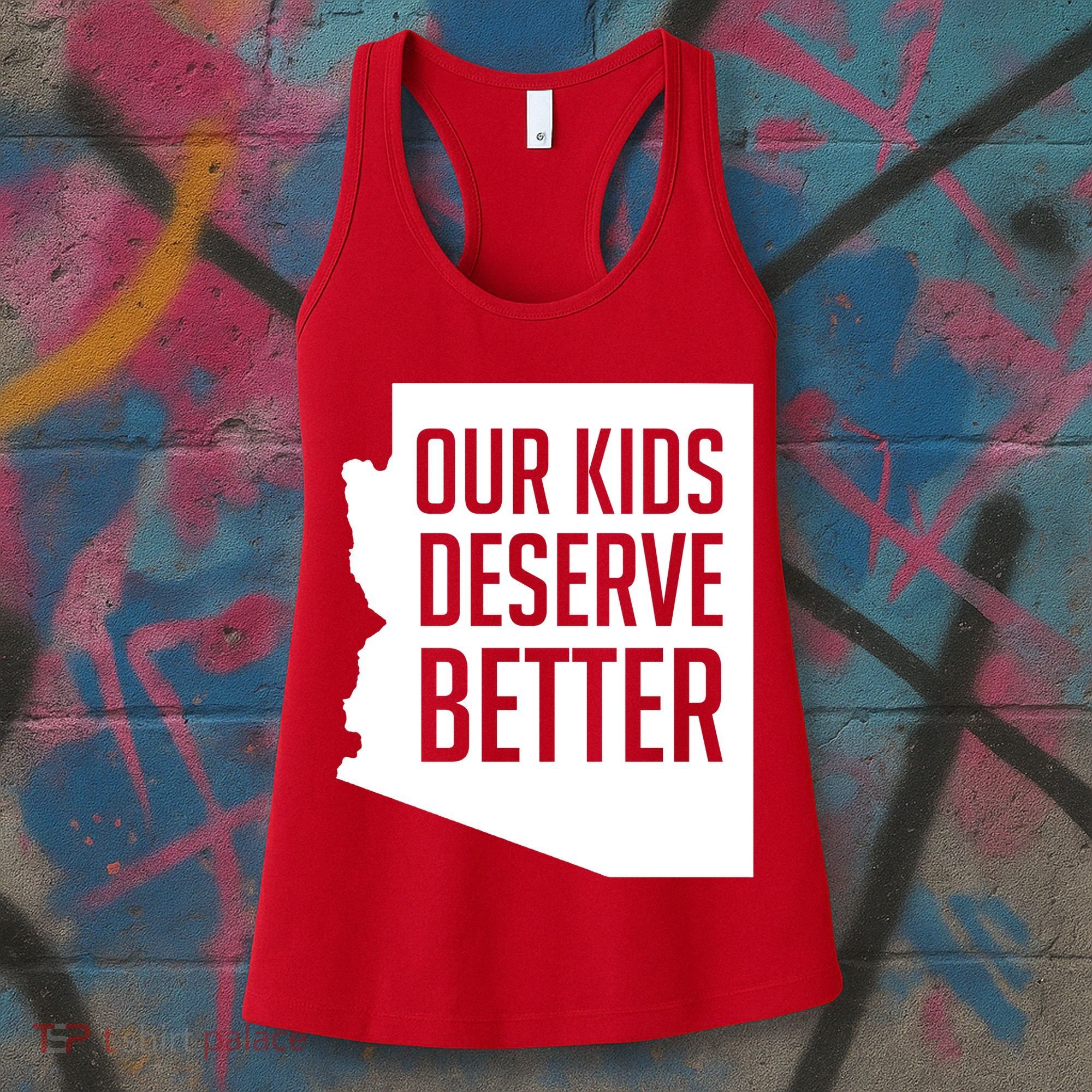Our Kids Deserve Better Arizona Teacher Women's Tank Top