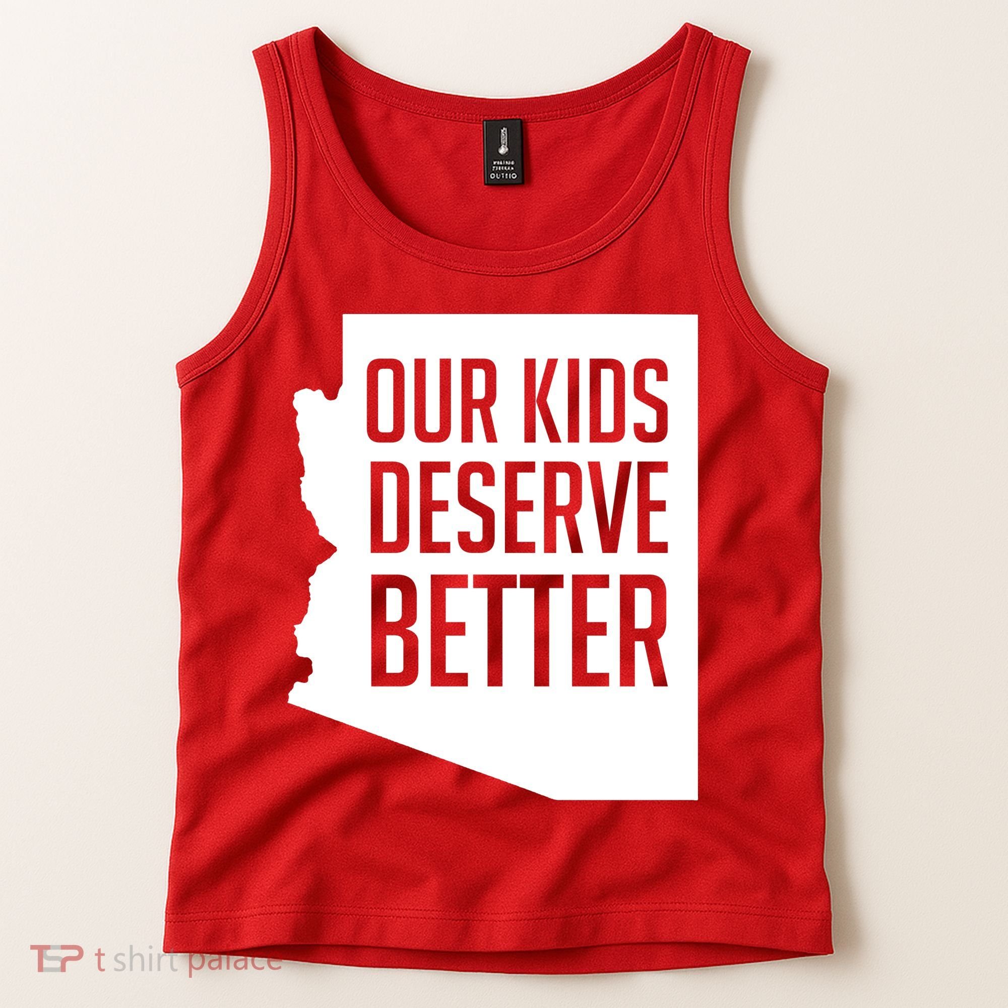 Our Kids Deserve Better Arizona Teacher Tank Top