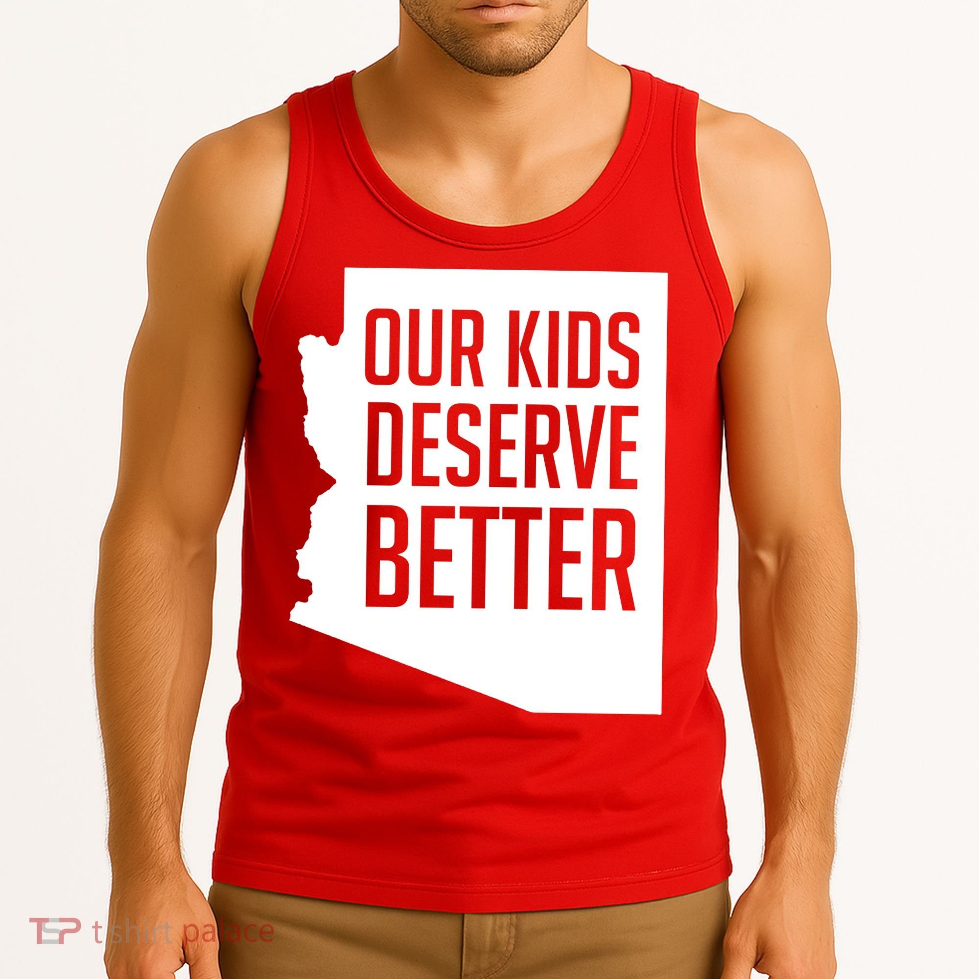 Our Kids Deserve Better Arizona Teacher Tank Top