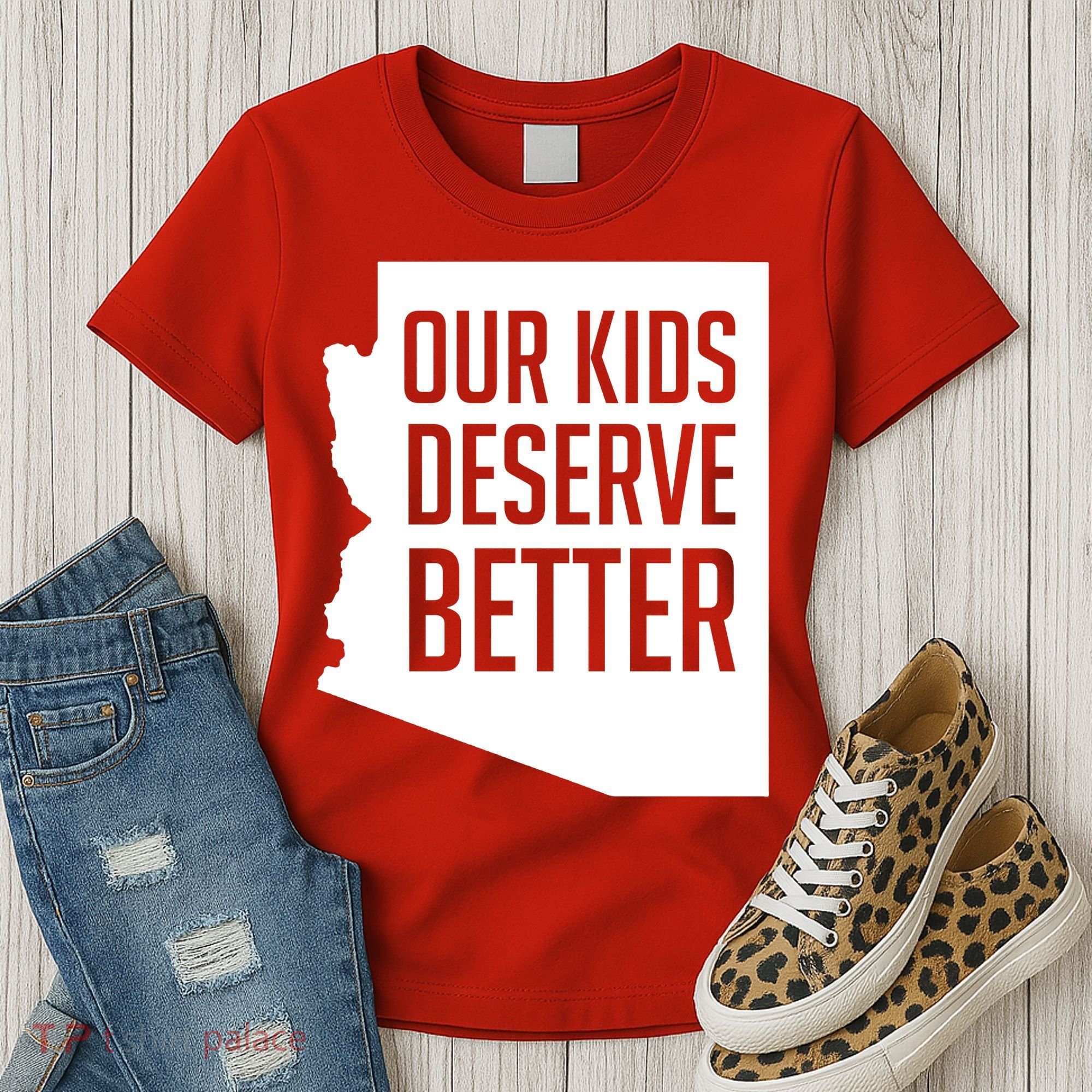 Our Kids Deserve Better Arizona Teacher Women's T-Shirt