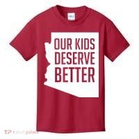 Our Kids Deserve Better Arizona Teacher Kids T-Shirt thumb 0