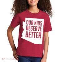 Our Kids Deserve Better Arizona Teacher Kids T-Shirt thumb 2