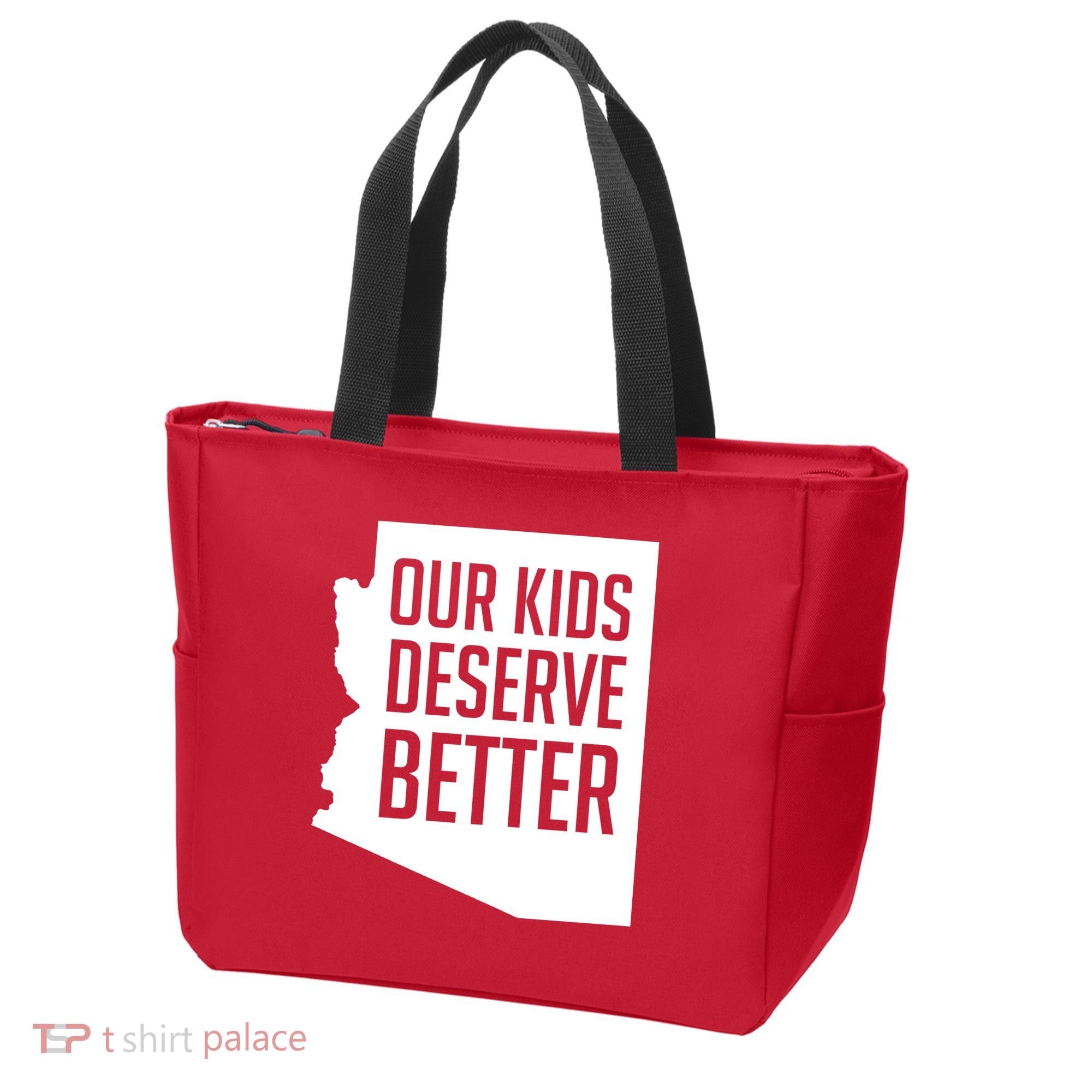 Our Kids Deserve Better Arizona Teacher Tote Bag