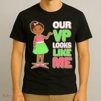 Our VP Looks Like Me Kamala Harris AKA Sorority Colors T-Shirt thumb 3