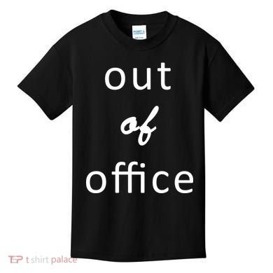 Out Of Office Kids T-Shirt
