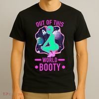 Out Of This World Booty T-Shirt thumb 3