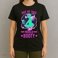 Out Of This World Booty T-Shirt thumb 4