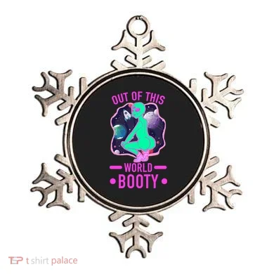 Out Of This World Booty Ornament