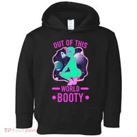 Out Of This World Booty Toddler Hoodie thumb 0