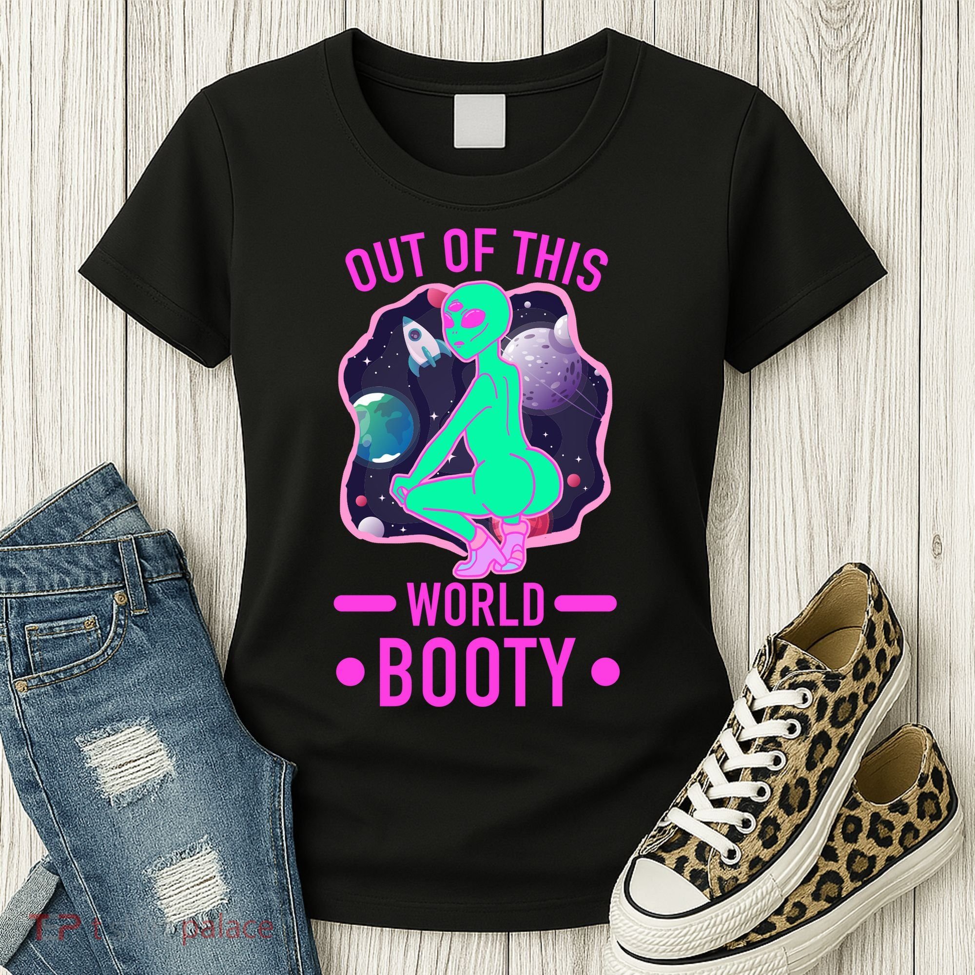 Out Of This World Booty Women's T-Shirt