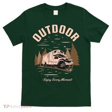 Outdoor Enjoy Every Moment T-Shirt