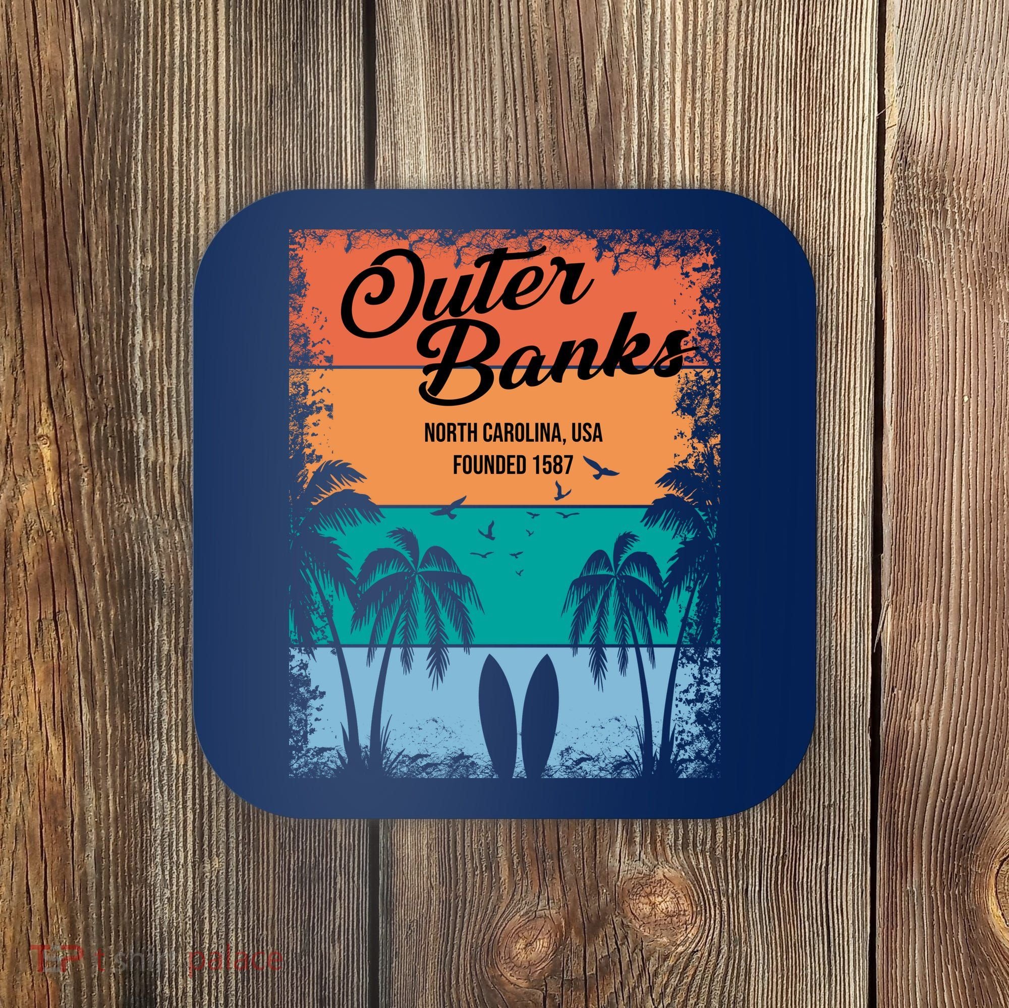 Outer Banks North Carolina USA Founded 1587 Coaster