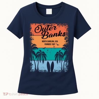 Outer Banks North Carolina USA Founded 1587 Women's T-Shirt