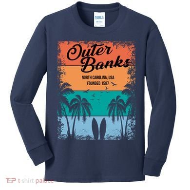 Outer Banks North Carolina USA Founded 1587 Kids Long Sleeve Shirt