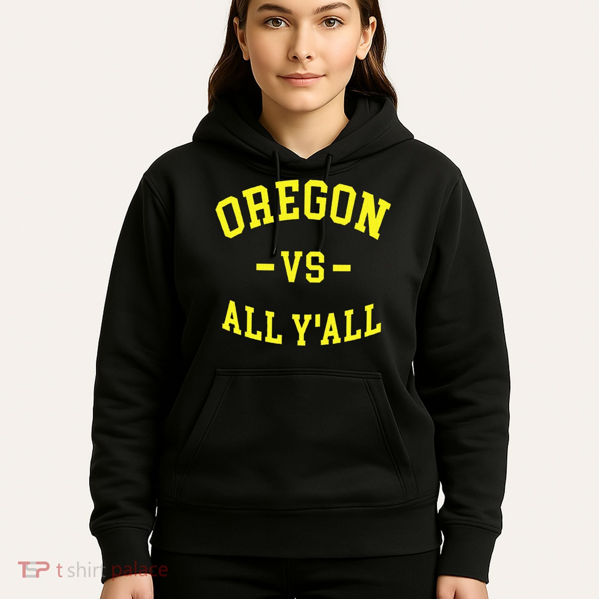 Oregon Vs All Yall Hoodie