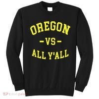 Oregon Vs All Yall Sweatshirt thumb 0