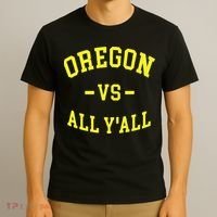 Oregon Vs All Yall T-Shirt thumb 3