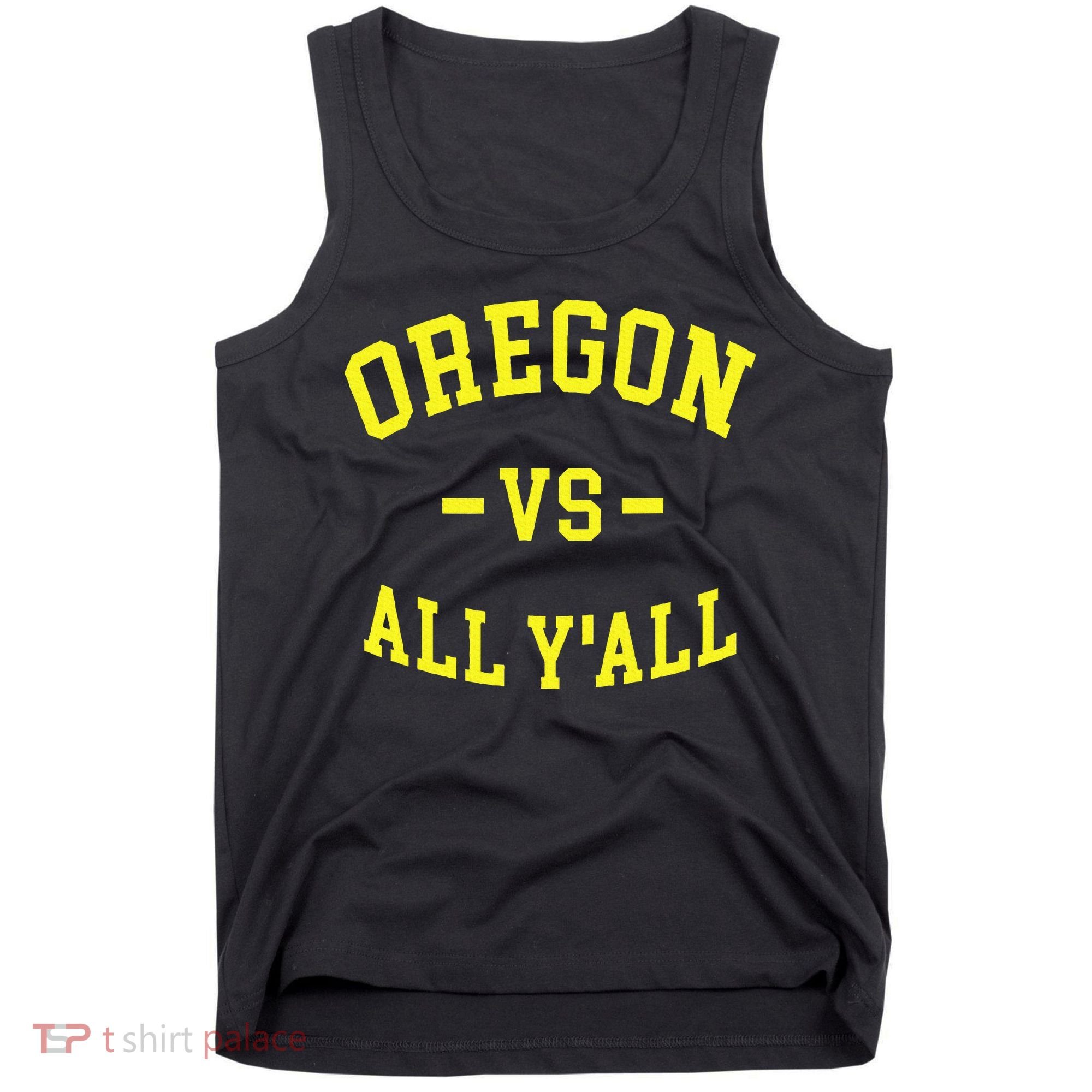 Oregon Vs All Yall Tank Top