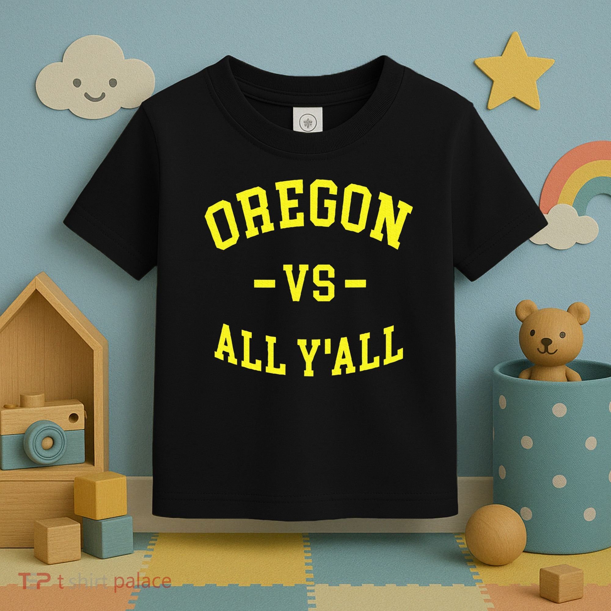 Oregon Vs All Yall Toddler T-Shirt