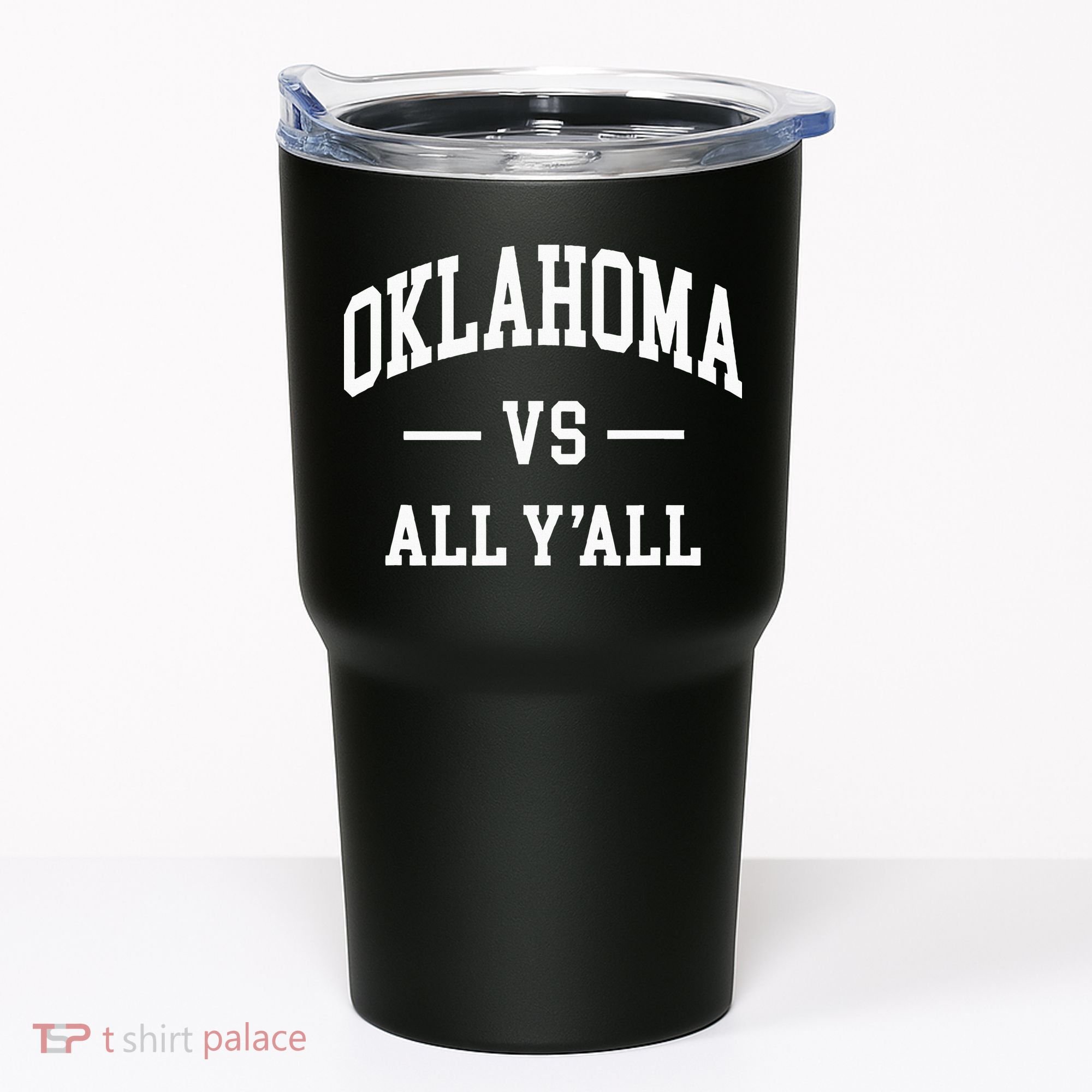 Oklahoma Vs All YAll Tumbler