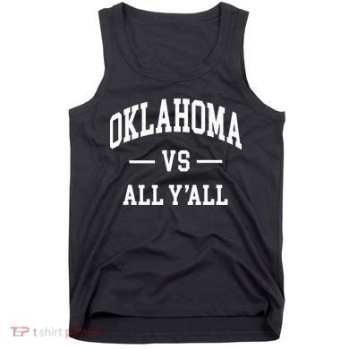 Oklahoma Vs All YAll Tank Top