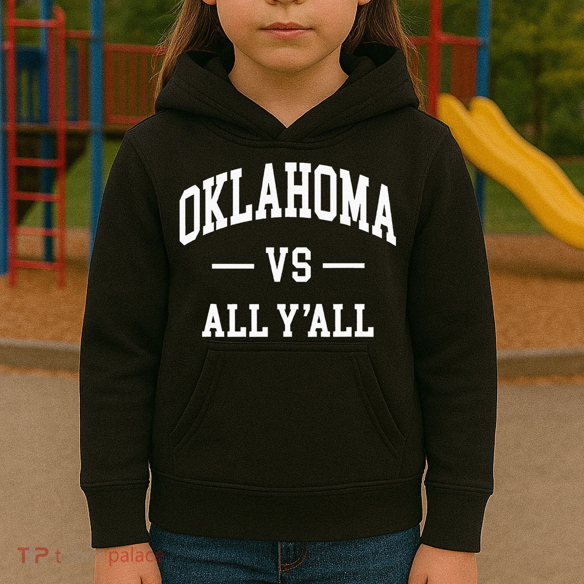 Oklahoma Vs All YAll Kids Hoodie