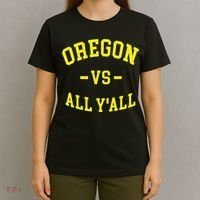 Oregon Vs All Yall T-Shirt thumb 4
