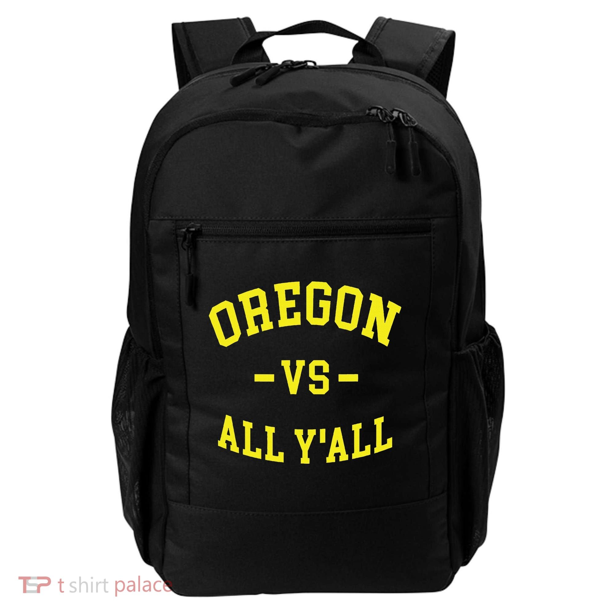 Oregon Vs All Yall Backpack