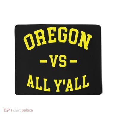 Oregon Vs All Yall Mousepad