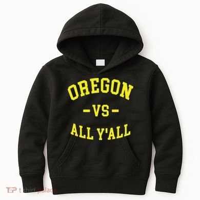 Oregon Vs All Yall Kids Hoodie